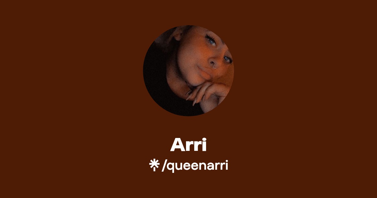 Arri | Instagram, TikTok | Linktree