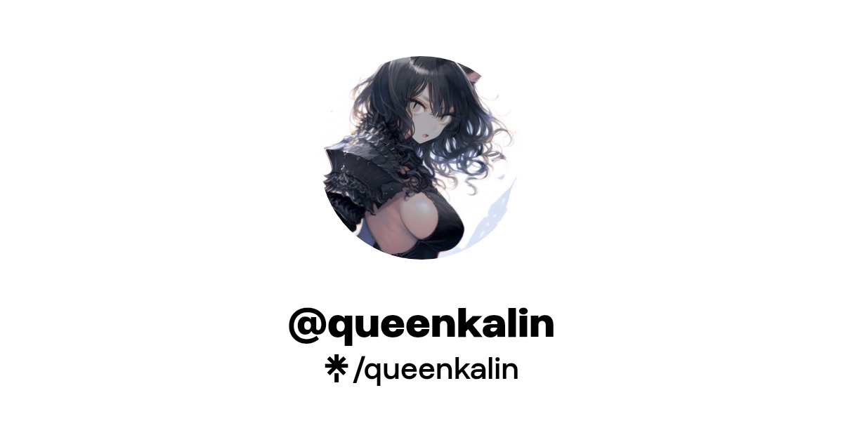 queenkalin - Find @queenkalin Onlyfans - Linktree