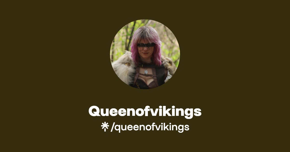 @Queenofvikings | Instagram, Facebook, TikTok, Twitch | Linktree