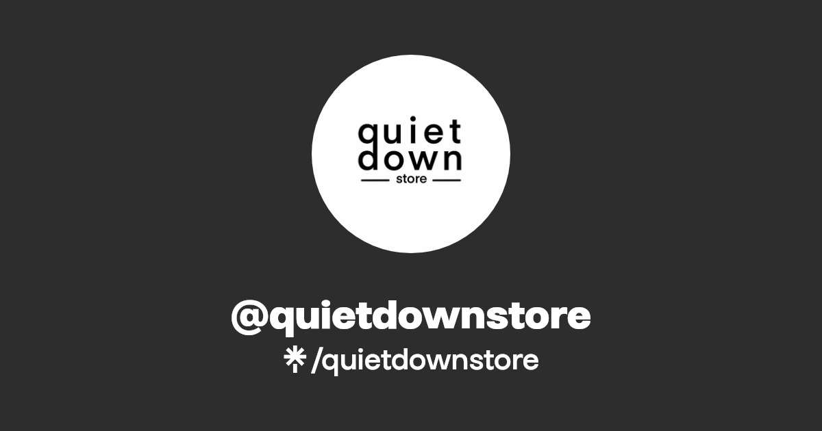 quietdownstore Linktree