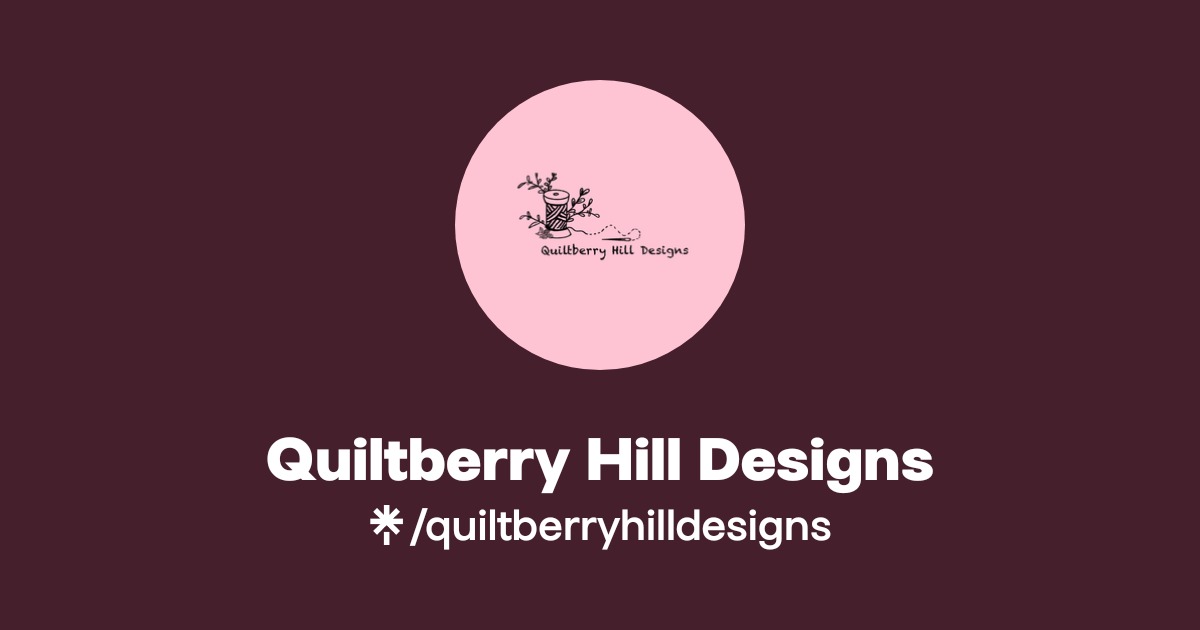 Quiltberry Hill Designs Linktree