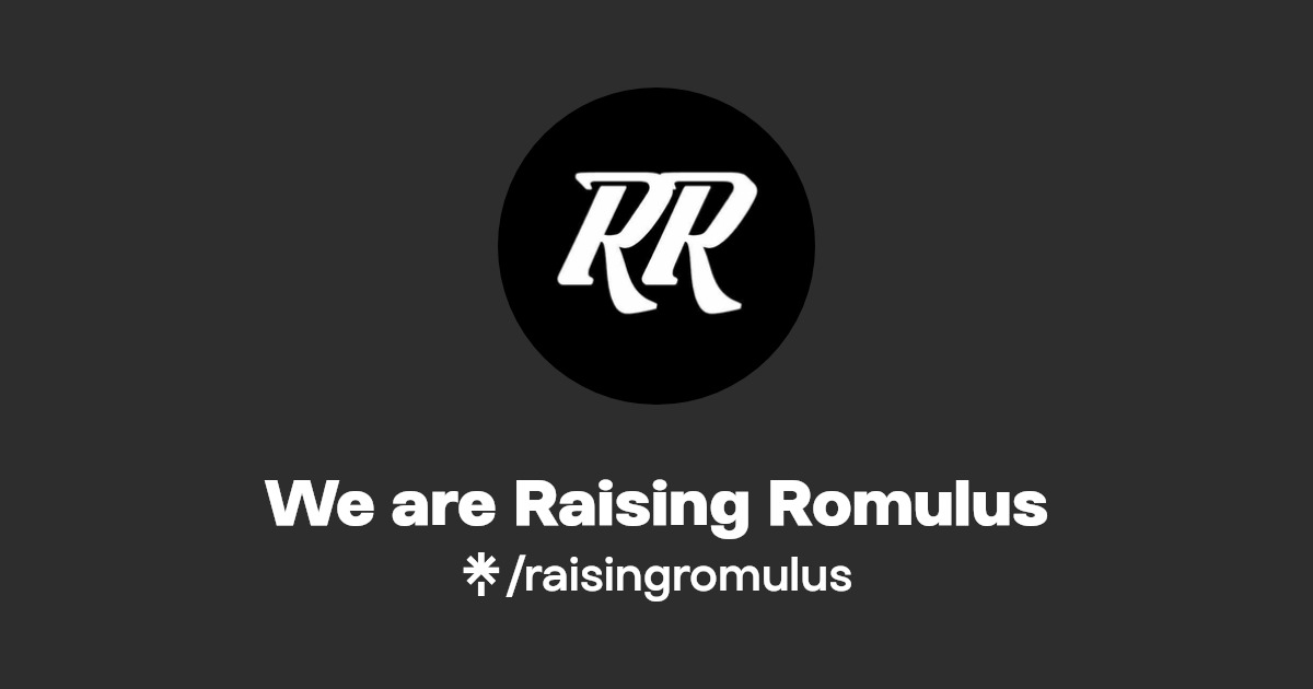 We are Raising Romulus Linktree