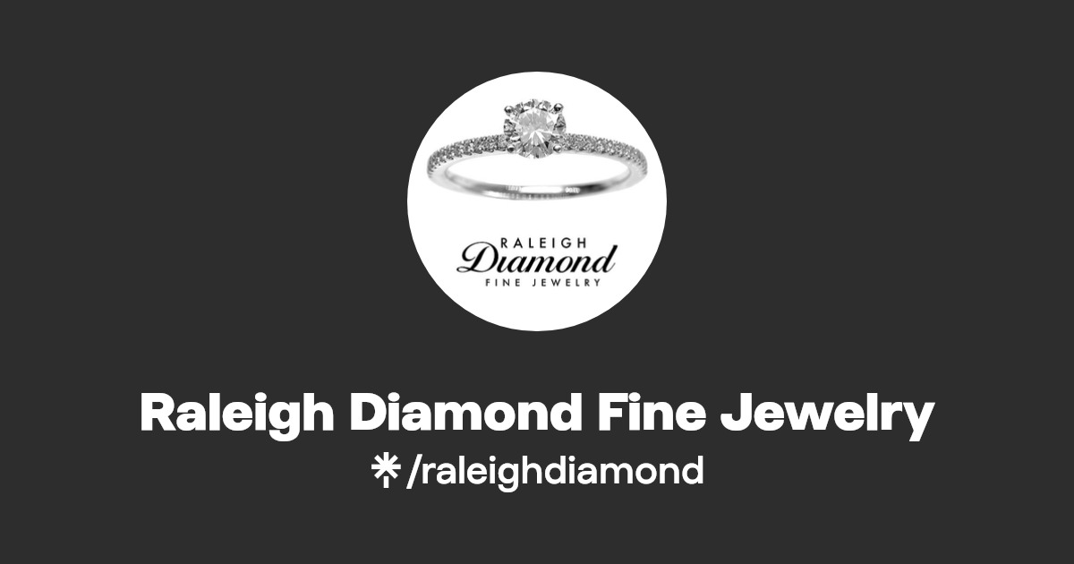 Raleigh Diamond Fine Jewelry Instagram, Facebook Linktree