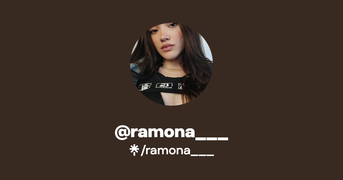ramona___ - Find @ramona___ Onlyfans - Linktree