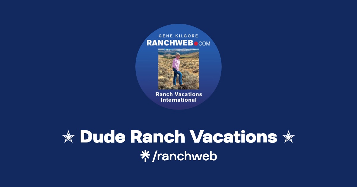 Dude Ranch Vacations Instagram, Facebook Linktree