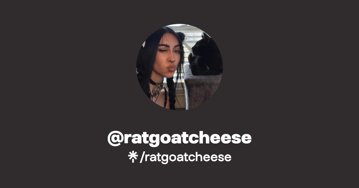 ratgoatcheese | Twitter, Instagram, TikTok, Twitch | Linktree