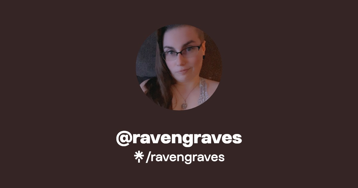 ravengraves - Find @ravengraves Onlyfans - Linktree