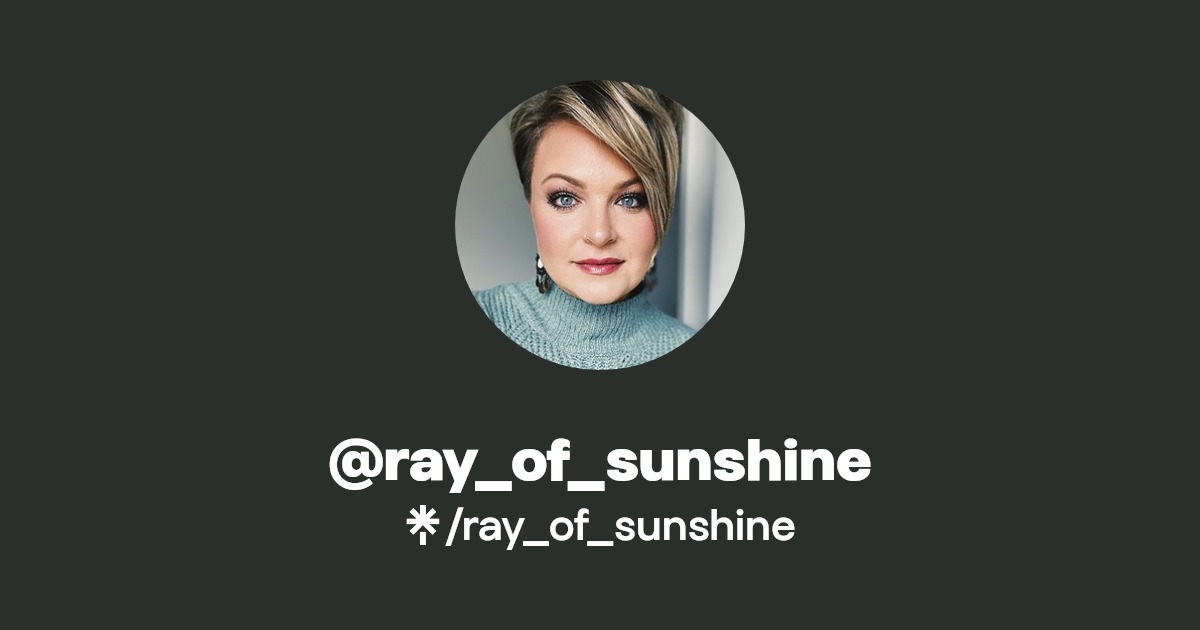 @ray_of_sunshine | Linktree