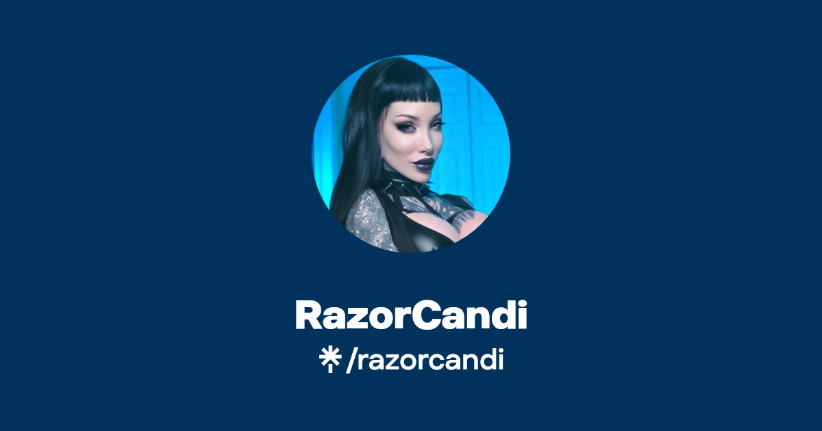 RazorCandi - Find RazorCandi Onlyfans - Linktree