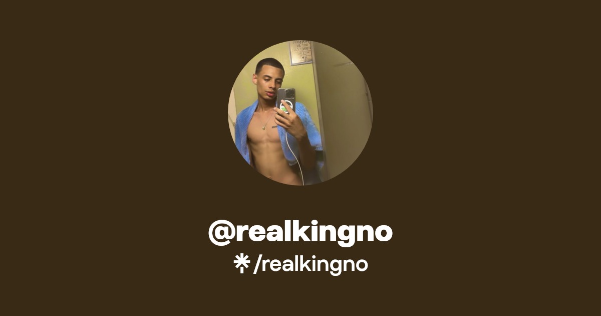realkingno - Find @realkingno Onlyfans - Linktree