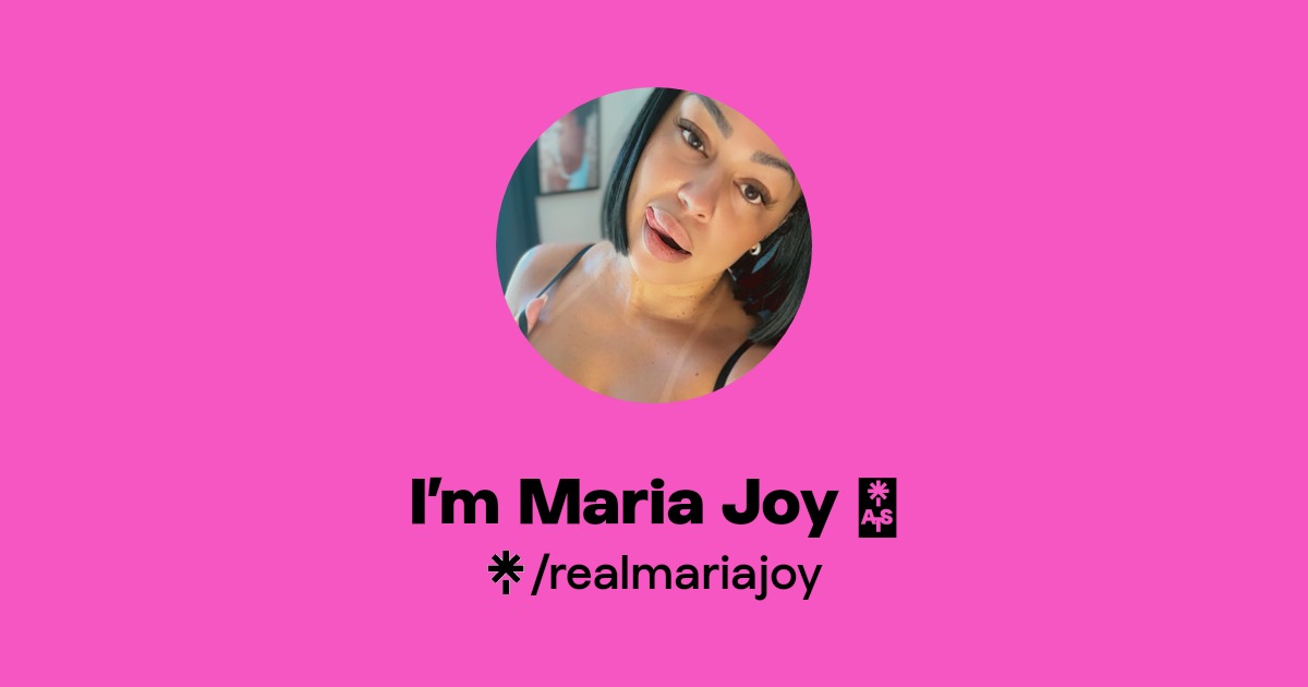 I’m Maria Joy 🌶️ - Find I’m Maria Joy 🌶️ Onlyfans - Linktree
