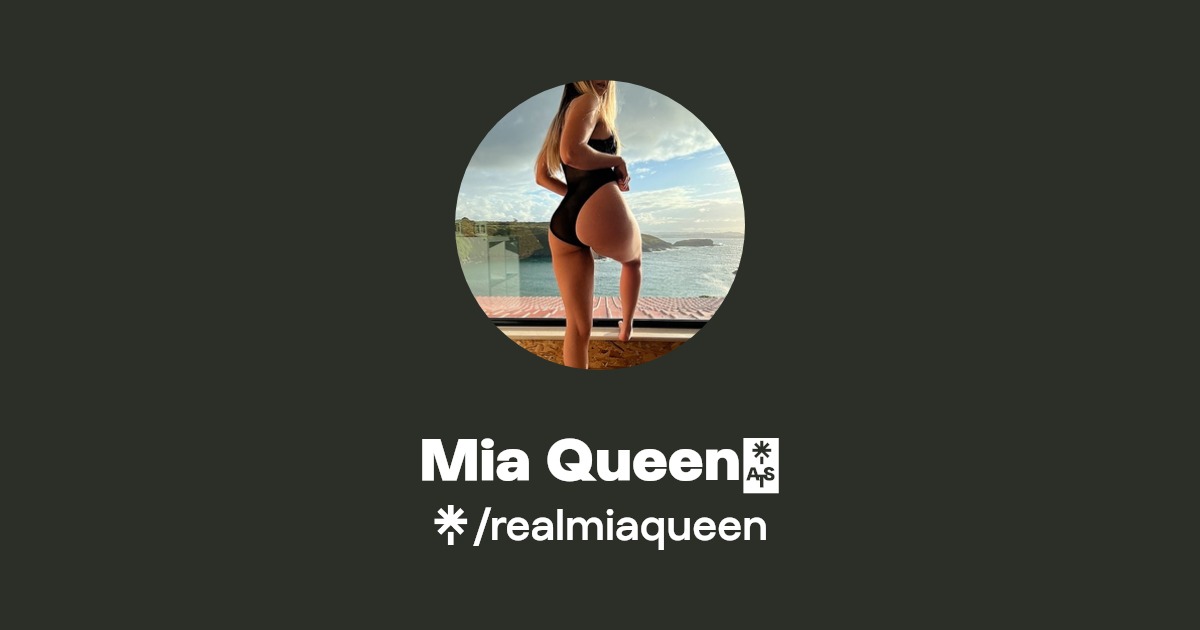 Mia Queen👑 - Find Mia Queen👑 Onlyfans - Linktree