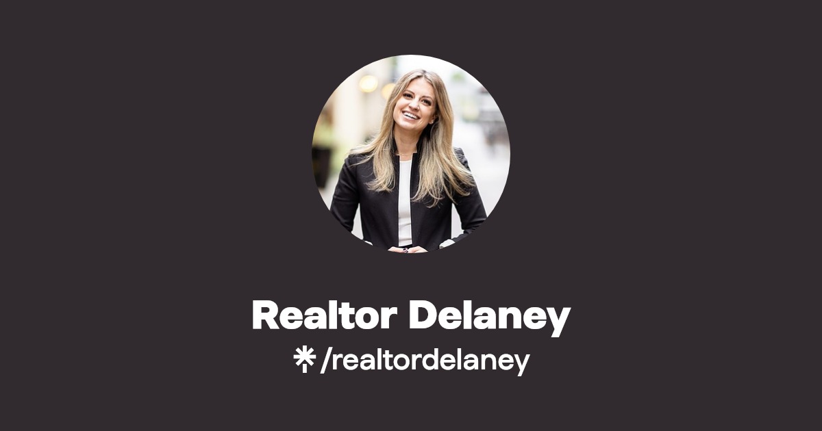 Realtor Delaney Linktree