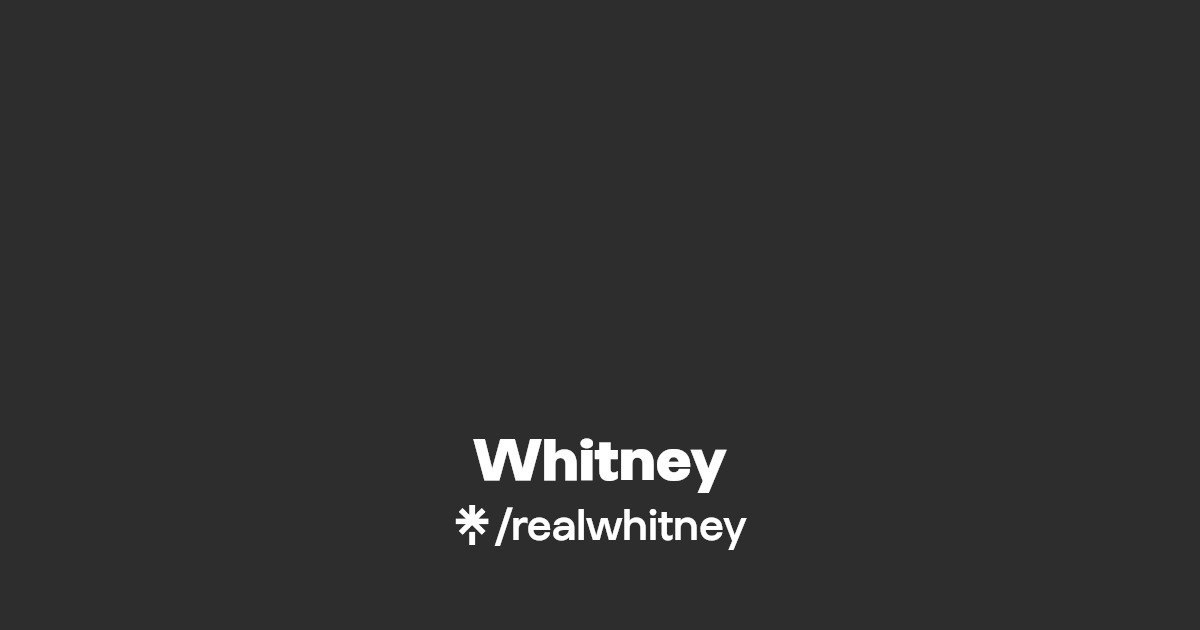Whitney - Find Whitney Onlyfans - Linktree