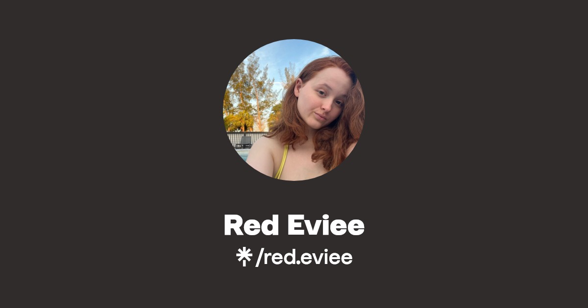 Red Eviee - Find Red Eviee Onlyfans - Linktree