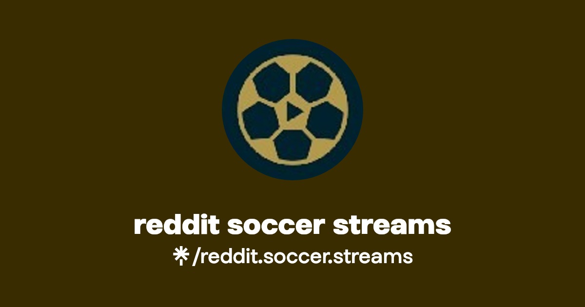 reddit soccer streams Linktree