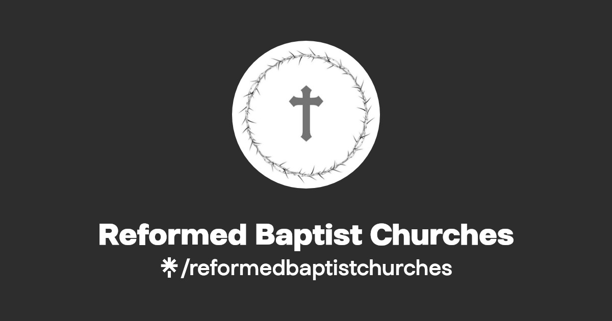 Reformed Baptist Churches Linktree