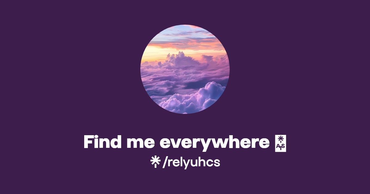 Find me everywhere | Instagram, TikTok | Linktree