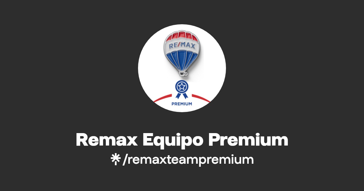 Remax Equipo Premium Instagram, Facebook Linktree