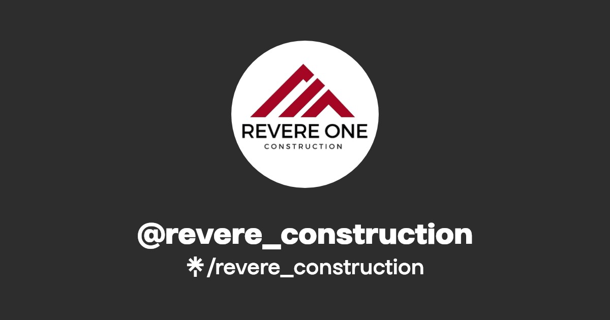 revere_construction Instagram, Facebook Linktree