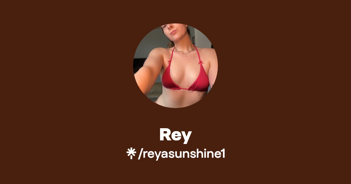 Rey - Find Rey Onlyfans - Linktree