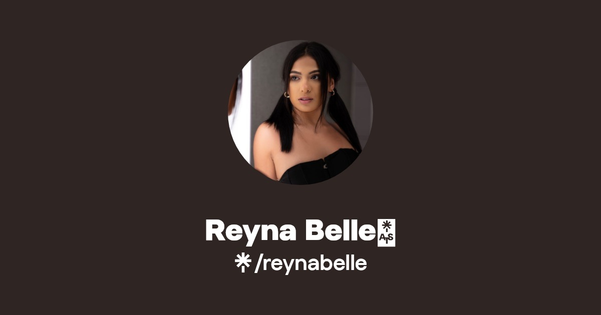 Reyna Belle🔔 - Find Reyna Belle🔔 Onlyfans - Linktree