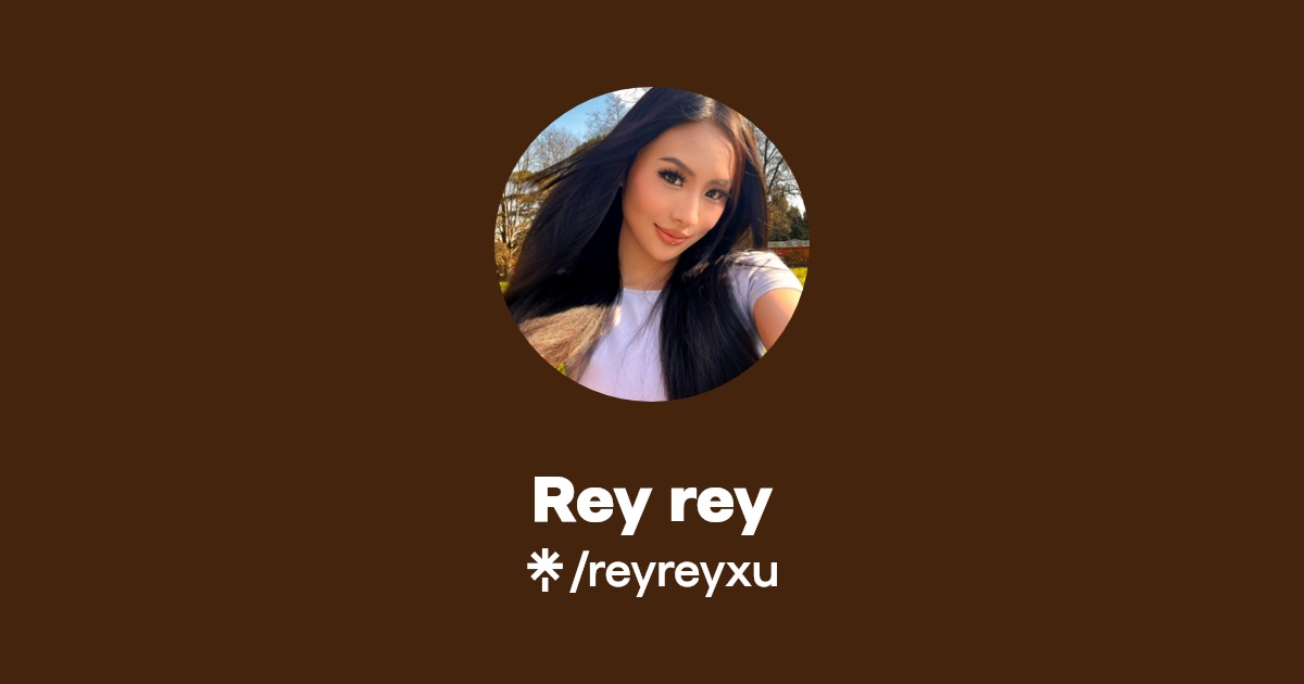 Rey rey - Find Rey rey Onlyfans - Linktree
