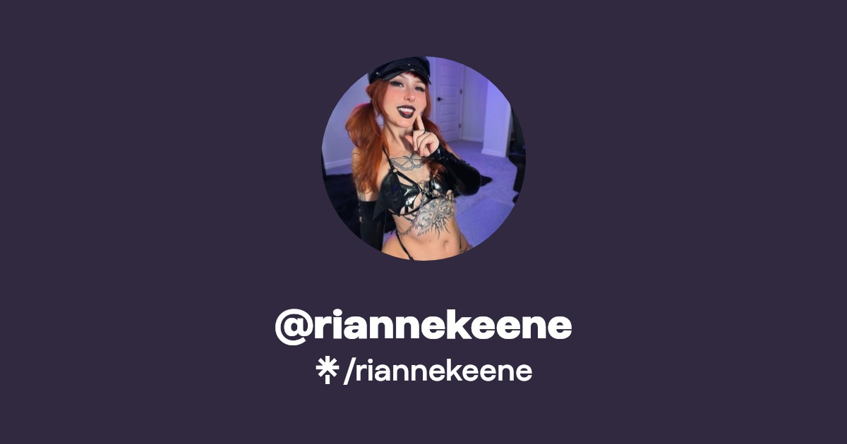 riannekeene - Find @riannekeene Onlyfans - Linktree