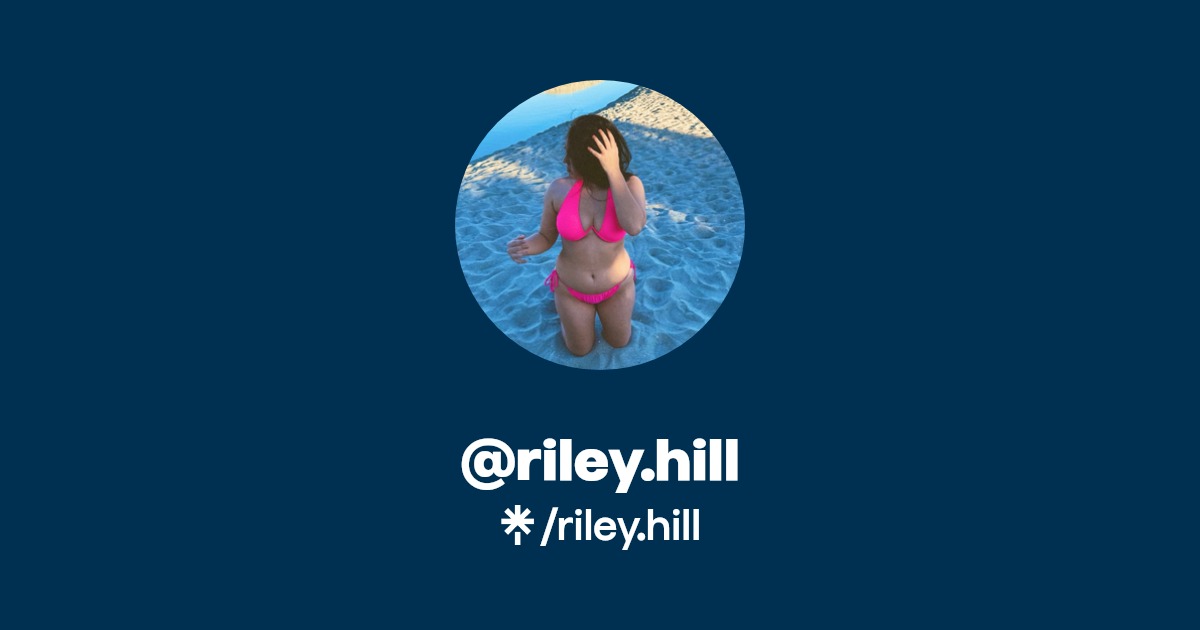 riley.hill Instagram, TikTok Linktree