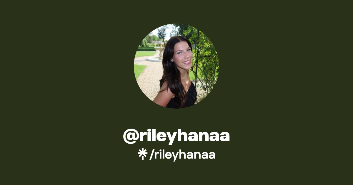 rileyhanaa - Find @rileyhanaa Onlyfans - Linktree