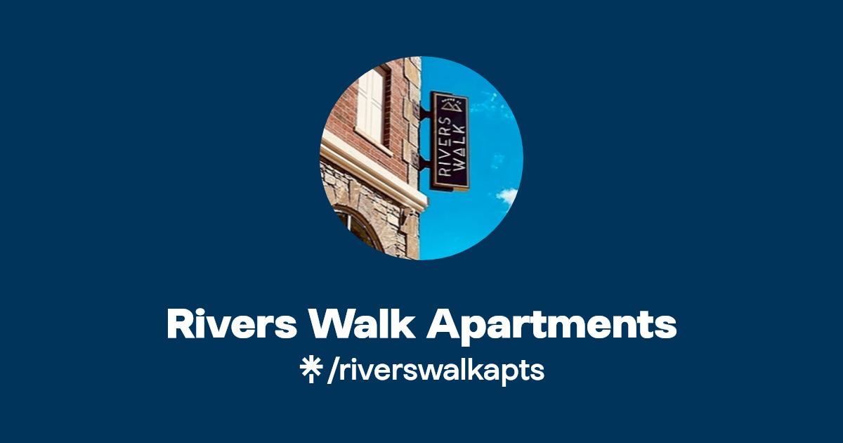 Rivers Walk Apartments Instagram, Facebook, TikTok Linktree
