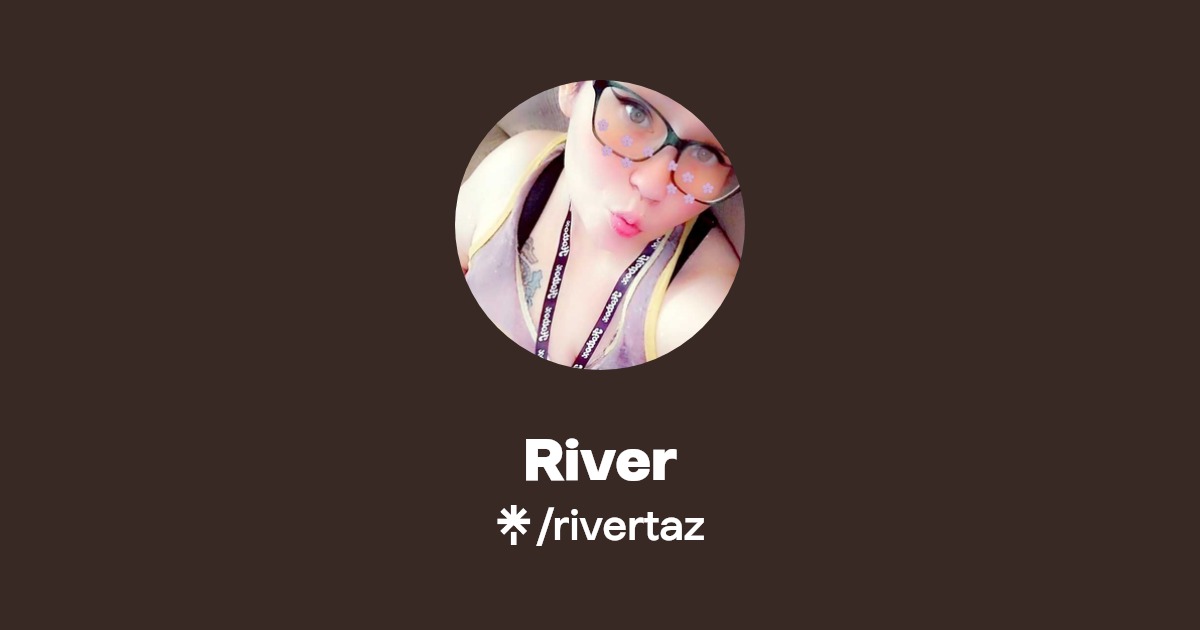 River - Find River Onlyfans - Linktree
