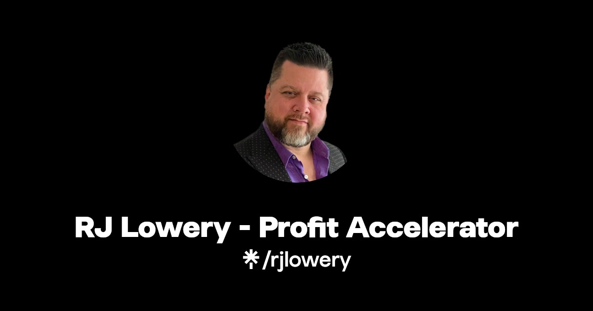 R.J. Lowery, Consultant/Coach Instagram, Facebook Linktree
