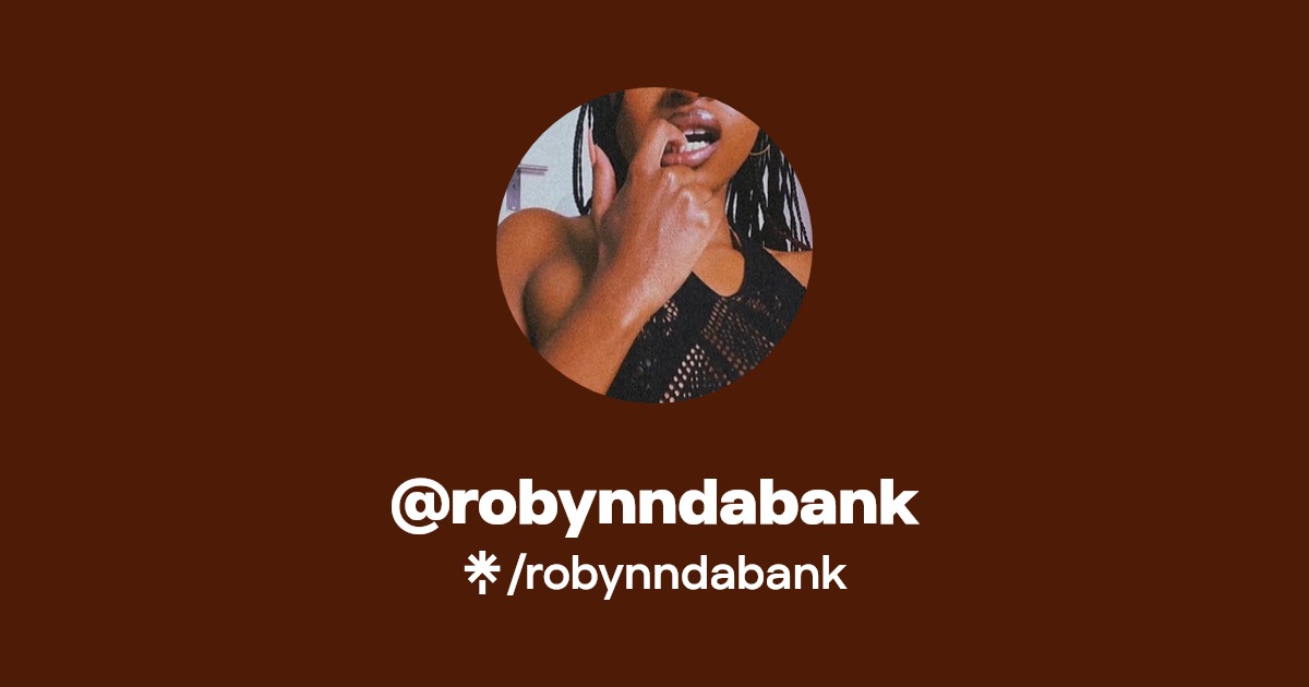robynndabank - Find @robynndabank Onlyfans - Linktree