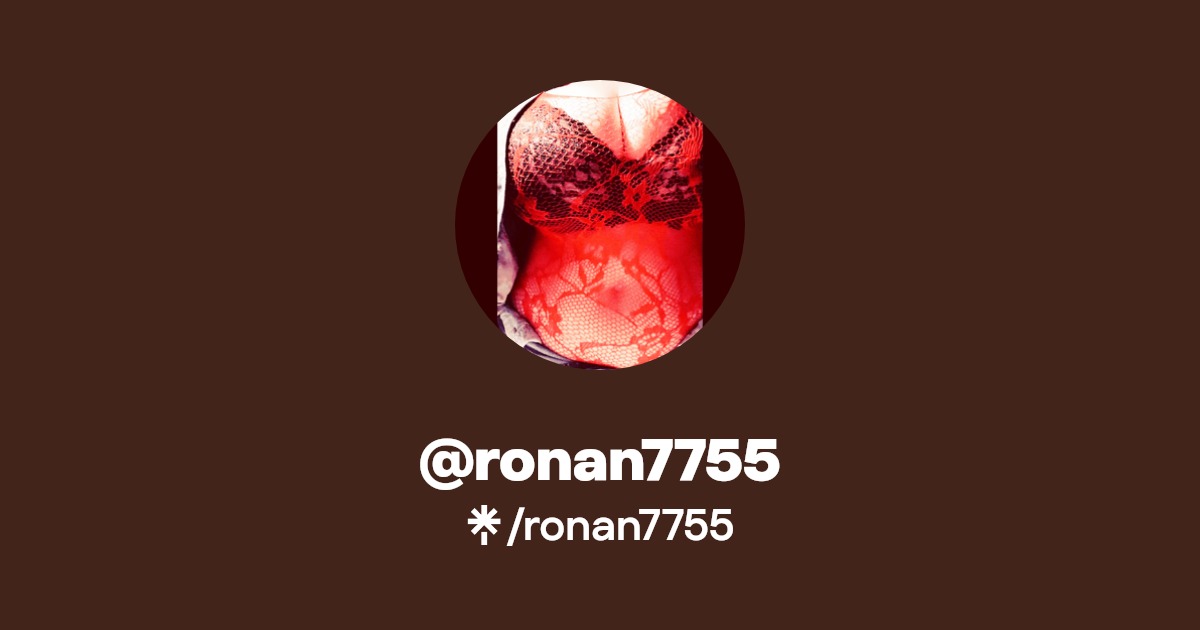 ronan7755 - Find @ronan7755 Onlyfans - Linktree