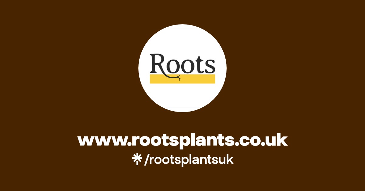 www.rootsplants.co.uk Linktree