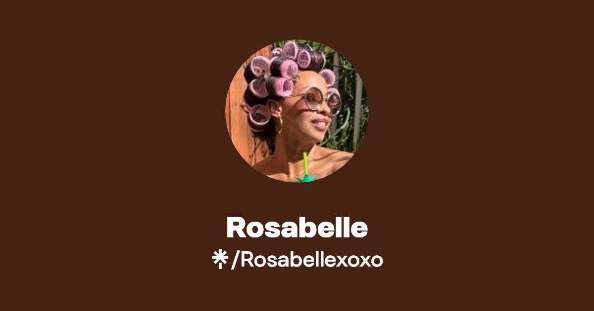 Rosabelle | Instagram, TikTok | Linktree
