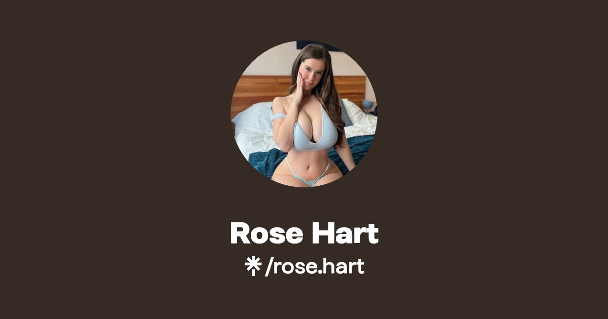 Rose Hart - Find Rose Hart Onlyfans - Linktree