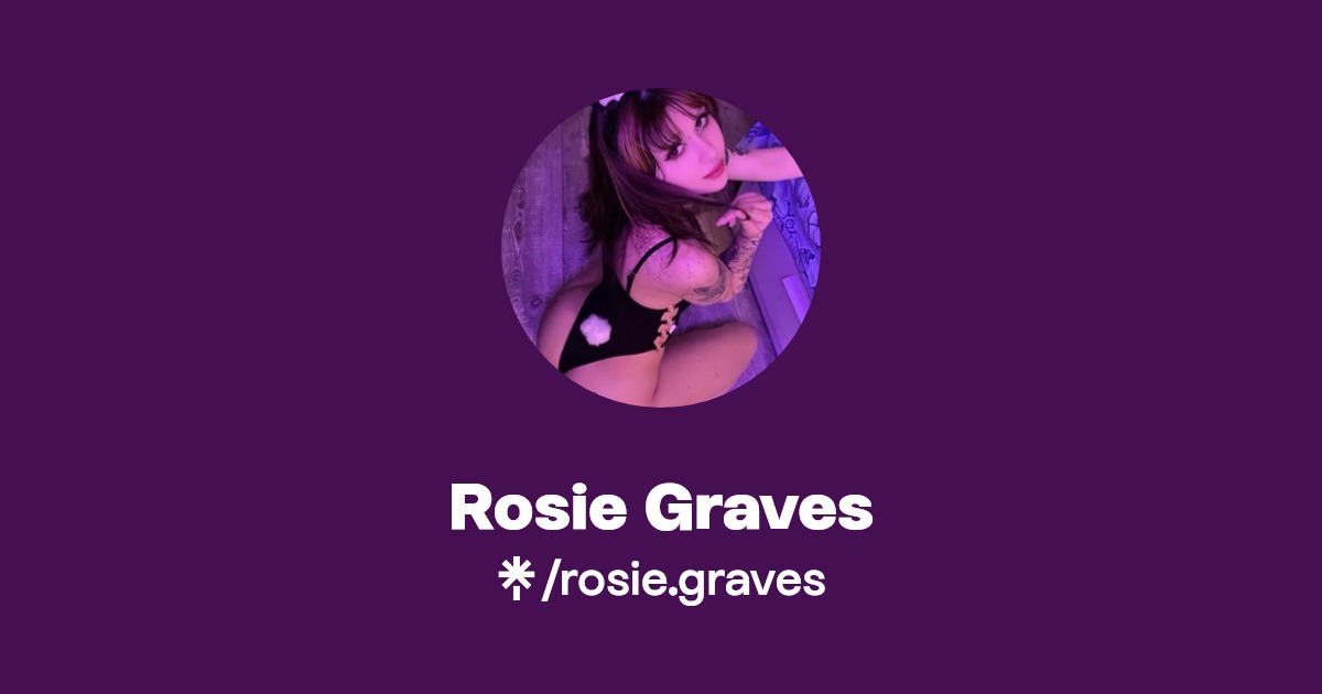 Rosie Graves TikTok, Instagram Linktree