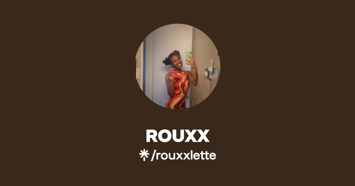 ROUXX - Find ROUXX Onlyfans - Linktree
