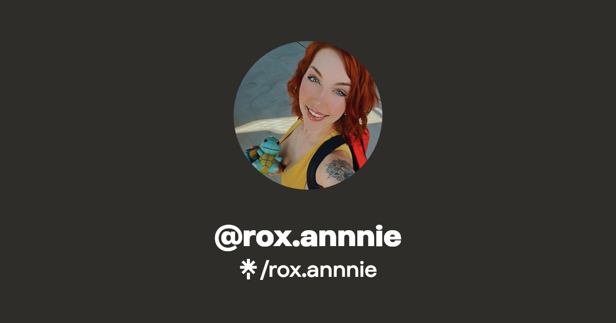 rox.annnie - Find @rox.annnie Onlyfans - Linktree