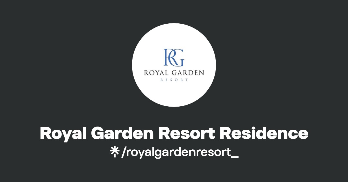 Royal Garden Resort Residence Facebook Linktree