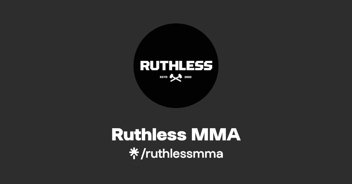 Ruthless MMA Twitter, Instagram, Facebook, TikTok Linktree