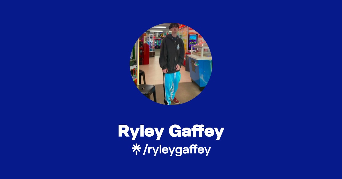 Ryley Gaffey - Find Ryley Gaffey Onlyfans - Linktree