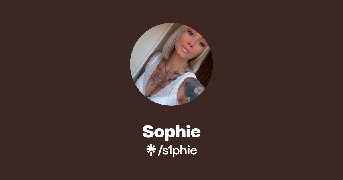 Sophie - Find Sophie Onlyfans - Linktree