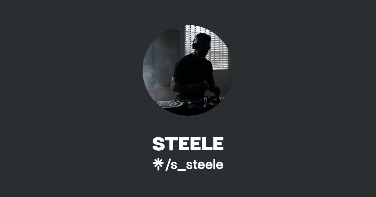 STEELE | Instagram | Linktree