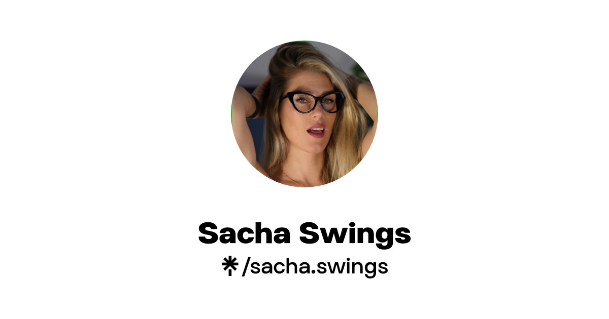 Sacha Swings - Find Sacha Swings Onlyfans - Linktree