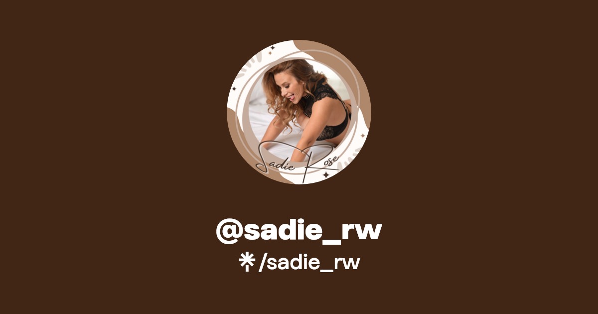 sadie_rw - Find @sadie_rw Onlyfans - Linktree