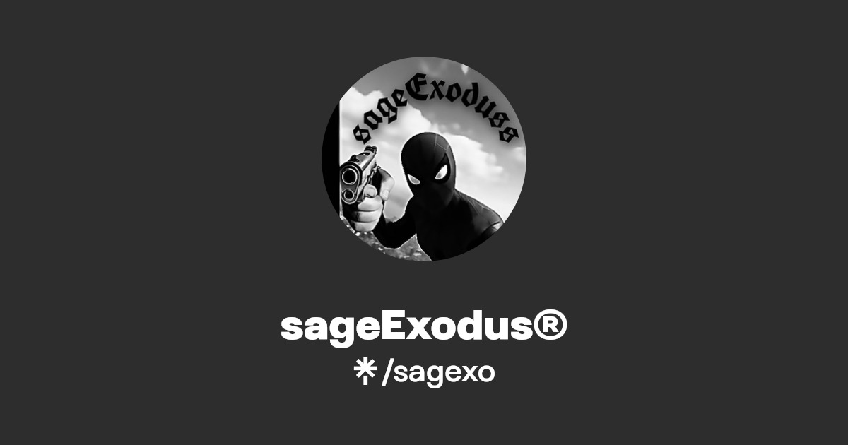 sageExodus®️ | Linktree