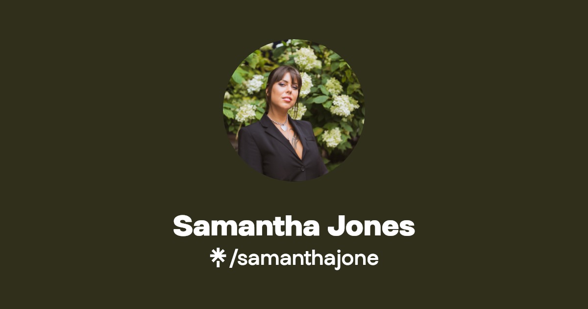 Samantha Jones - Find Samantha Jones Onlyfans - Linktree